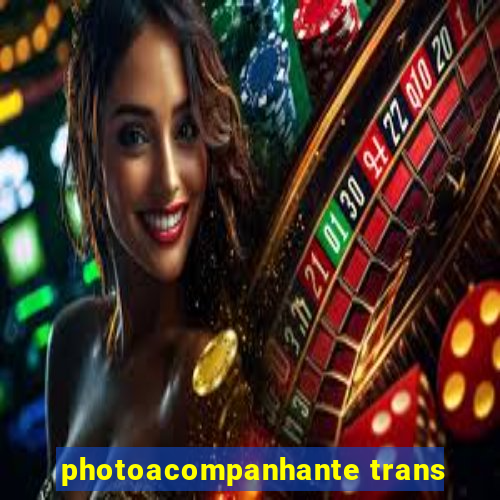 photoacompanhante trans